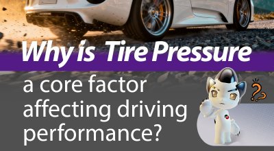 How Does Tire Pressure Affect Fuel Efficiency, Ride Comfort, and Braking Distance?
