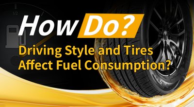 How Do Driving Style and Tires Affect Fuel Consumption?